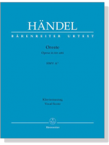 Handel【Oreste , Opera in tre atti , HWV A11】Klavierauszug , Vocal Score