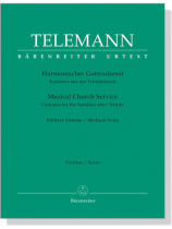 Telemann【Harmonischer Gottesdienst‧Trinitatiszeit】Mittlere Stimme /【Sundays after Trinity】Medium Voice Telemann【Harmonischer Gottesdienst‧Trinitatiszeit】Mittlere Stimme /【Sundays after Trinity】Medium Voice
