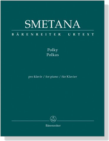 Smetana【Polky／Polkas】for Piano