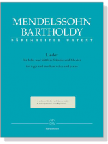 Mendelssohn Bartholdy【Lieder】für hohe und mittlere Stimme und Klavier