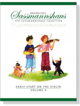Early Start on the Violin【Volume 4】Bärenreiter''s Sassmannshaus Early Start on the Violin【Volume 4】Bärenreiter''s Sassmannshaus