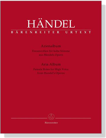 Handel【Arienalbum】aus Händels Opern , Frauenrollen für hohe Stimme