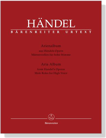 Handel【Arienalbum】aus Händels Opern , Männerrollen für hohe Stimme