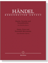 Handel【Duette, Terzette und Ensemblesätze】aus Handels Opern