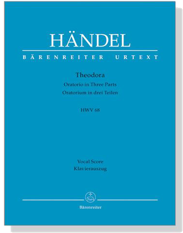 Handel【Theodora , Oratorio in Three Parts , HWV 68 】Vocal Score , Klavierauszug