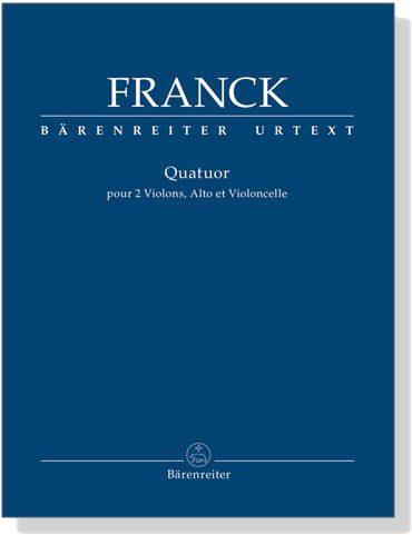 Franck【Quatuor】pour 2 Violons , Alto et Violoncelle