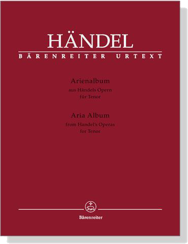 Handel【Arienalbum】aus Händels Opern , für Tenor Handel【Arienalbum】aus Händels Opern , für Tenor