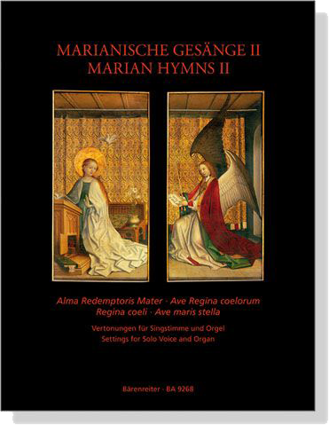 【Marianische Gesänge Ⅱ／Marian Hymns Ⅱ】Settings for Solo Voice and Organ