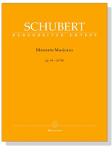 Schubert【Moments Musicaux  , Op. 94 - D780】für Klavier Schubert【Moments Musicaux  , Op. 94 - D780】für Klavier