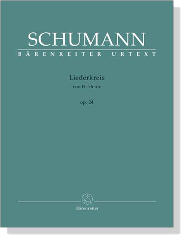 Schumann【Liederkreis von H. Heine , Op. 24】