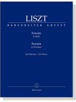 Liszt【Sonata in B minor】for Piano