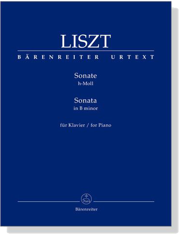 Liszt【Sonata in B minor】for Piano