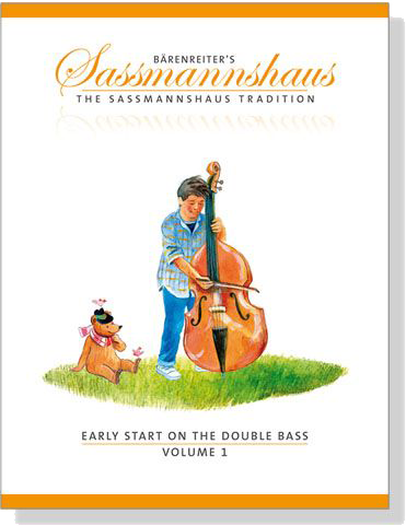 Early Start on the Double Bass【Volume 1】Bärenreiter's Sassmannshaus Early Start on the Double Bass【Volume 1】Bärenreiter's Sassmannshaus