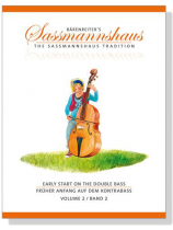 Early Start on the Double Bass【Volume 2】Bärenreiter's Sassmannshaus Early Start on the Double Bass【Volume 2】Bärenreiter's Sassmannshaus
