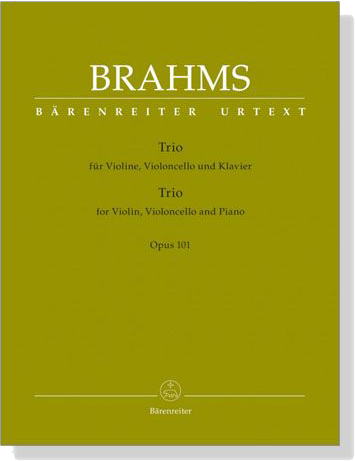 Brahms【Trio】für Violine , Violoncello und Klavier , Opus 101