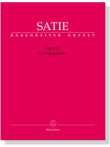 Satie【Ogives / Gymnopedies】for Piano Satie【Ogives / Gymnopedies】for Piano