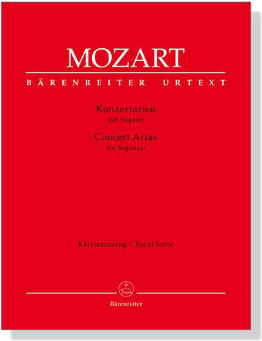 Mozart【 Konzertarien / Concert Arias】for Soprano , Klavierauszug／Vocal Score