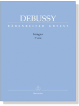 Debussy【Images , 1re Serie】for The Piano Debussy【Images , 1re Serie】for The Piano