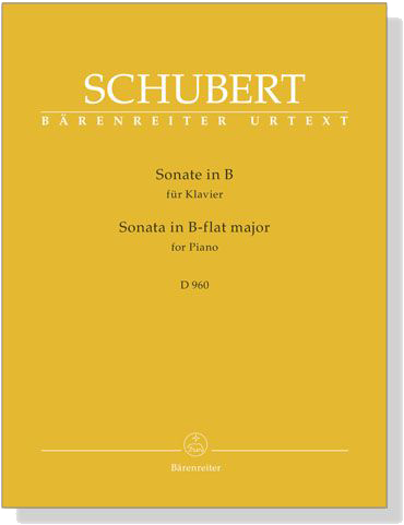 Schubert【Sonata in B-Flat Major ,D 960】for Piano