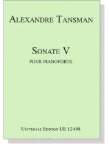 Tansman【Sonate Ⅴ】Pour Pianoforte