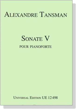 Tansman【Sonate Ⅴ】Pour Pianoforte