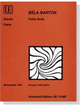Béla Bartók【Petite Suite】for The Piano Béla Bartók【Petite Suite】for The Piano