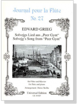 Grieg【Solvejg's Song from Peer Gynt】 for Flute and Piano Grieg【Solvejg's Song from Peer Gynt】 for Flute and Piano