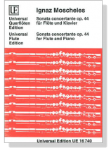Ignaz Moscheles【Sonata concertante , Op.44】für Flöte und Klavier Ignaz Moscheles【Sonata concertante , Op.44】für Flöte und Klavier