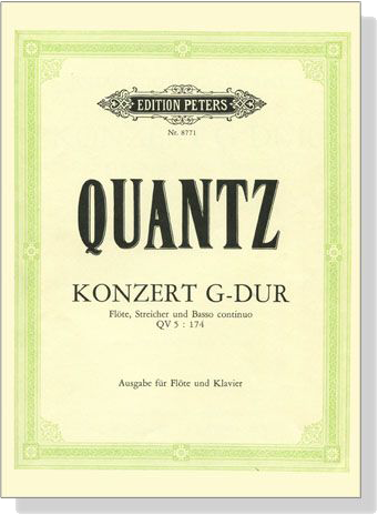 Quantz【Konzert G-dur , QV5 : 174】für Flöte Streicher und Basso continuo