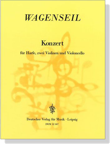 Wagenseil【Konzert】für Harfe, zwei Violinen und Violoncello