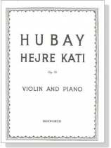 Hubay【Hejre Kati , Opus 32】Violin and Piano