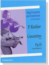 F. Küchler【Concertino in D , Op. 15】 for Violin and Piano(1st and 3rd position)