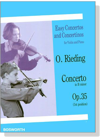 O. Rieding【Concerto in B , Op.35】for Violin and Piano (1st position)