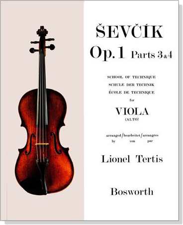 Sevcik【Op. 1 , Part 3 and 4】school of technique for Viola Sevcik【Op. 1 , Part 3 and 4】school of technique for Viola