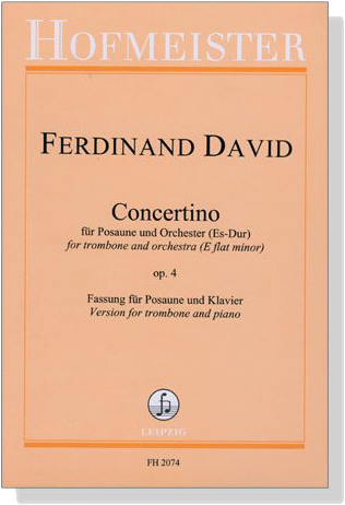 Ferdinand David【Concertion Es-Dur,  Op. 4】für Posaune und Orchester  , Fassung für Posaune und Klavier