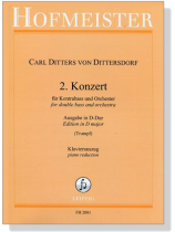 Carl Ditters Von Dittersdorf【2. Konzert , Ausgabe in D-Dur】für Kontrabaß und Orchester / Klavierauszug Carl Ditters Von Dittersdorf【2. Konzert , Ausgabe in D-Dur】für Kontrabaß und Orchester / Klavierauszug