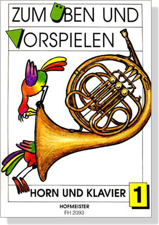 Zum Üben Und Vorspielen【1】Horn und Klavier