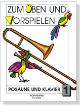 Zum Üben Und Vorspielen【1】Posaune und Klavier Zum Üben Und Vorspielen【1】Posaune und Klavier