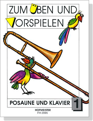 Zum Üben Und Vorspielen【1】Posaune und Klavier