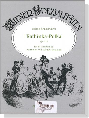 Johann Strauß (Vater)【Kathinka-Polka , op. 218】für Bläserquintett