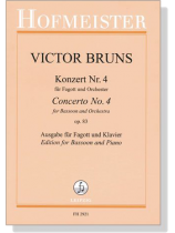 Victor Bruns【Konzert Nr. 4 , Op. 83】für Fagott und Orchester , Ausgabe für Fagott und Klavier