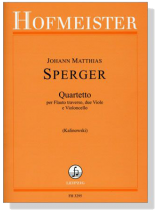 Johann Matthias Sperger【Quartetto】per Flauto traverso, due Viole e Violoncello Johann Matthias Sperger【Quartetto】per Flauto traverso, due Viole e Violoncello