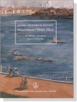 Handel【Wassermusik / Water Music】for Piano Handel【Wassermusik / Water Music】for Piano