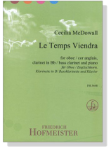 Cecilia McDowall【Le Temps Viendra】for oboe／cor anglais, clarinet in Bb／bass clarinet and piano