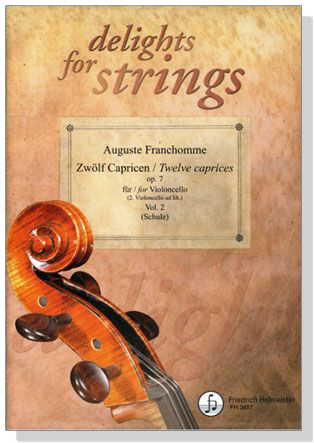 Auguste Franchomme : Zwölf Capricen op. 7【Vol. 2】for Violoncello
