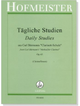 【Tägliche Studien】aus Carl Bärmanns Clarinett-Schule ,  Op. 63 【Tägliche Studien】aus Carl Bärmanns Clarinett-Schule ,  Op. 63