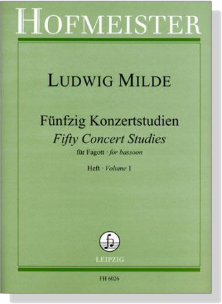 Ludwig Milde【Fünfzig Konzertstudien】für Fagott , Heft 1 Ludwig Milde【Fünfzig Konzertstudien】für Fagott , Heft 1