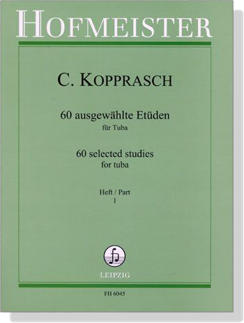 C. Kopprasch【60 ausgewählte Etüden】für Tuba , Heft 1