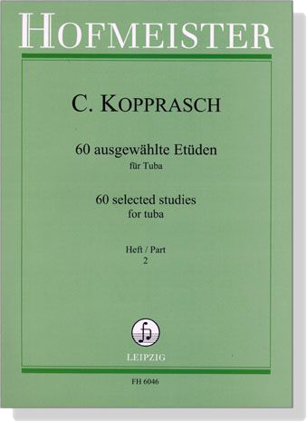 C. Kopprasch【60 ausgewählte Etüden】für Tuba , Heft 2