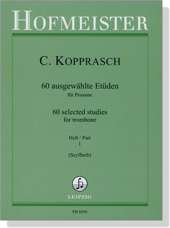 C. Kopprasch【60 ausgewählte Etüden】für Posaune , Heft 1 C. Kopprasch【60 ausgewählte Etüden】für Posaune , Heft 1
